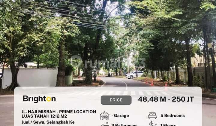 Di Jual/Sewa Rumah Dengan Luas Tanan 1.212 M² Jl. Haji Misbah
