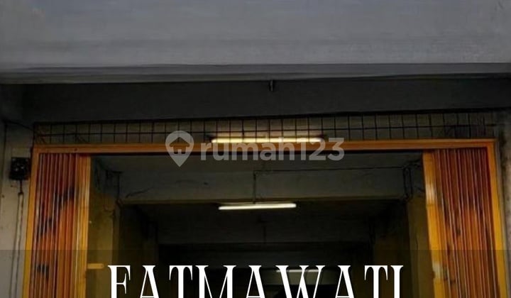 Dijual Cepat Ruko di Fatmawati Strategis