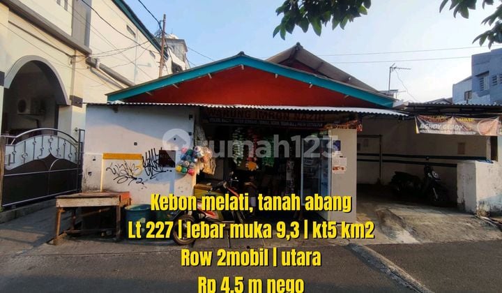 Lokasi Emas! Harga Masih bisa Nego! Rumah 1 Lantai Hitung Tanah Lebar 9 Meter Strategis Jalan Awaludin Kebon Melati Tanah Abang Jakarta Pusat