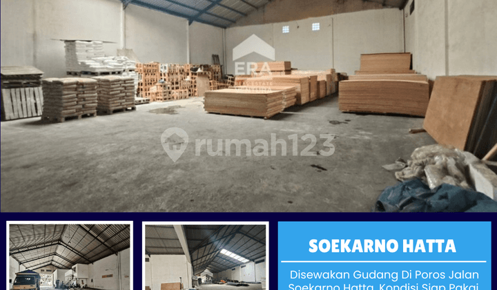 For Rent Warehouse on Soekarno Hatta Main Road, Ready to Use