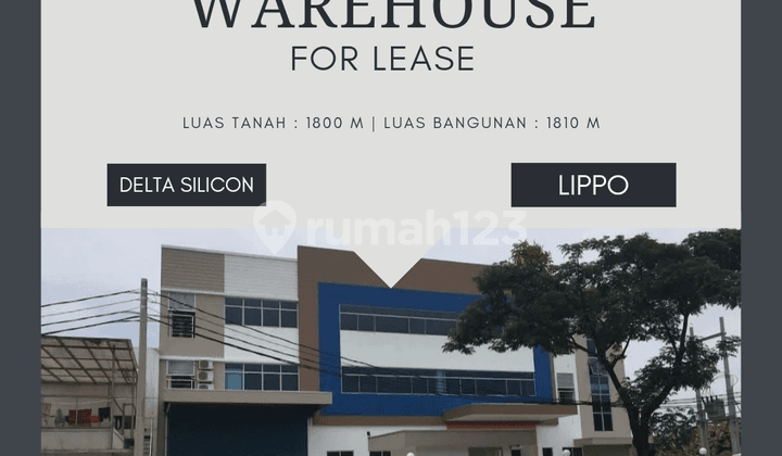 Disewakan Gudang Bagus 1800 m Delta Silicon Lippo Cikarang