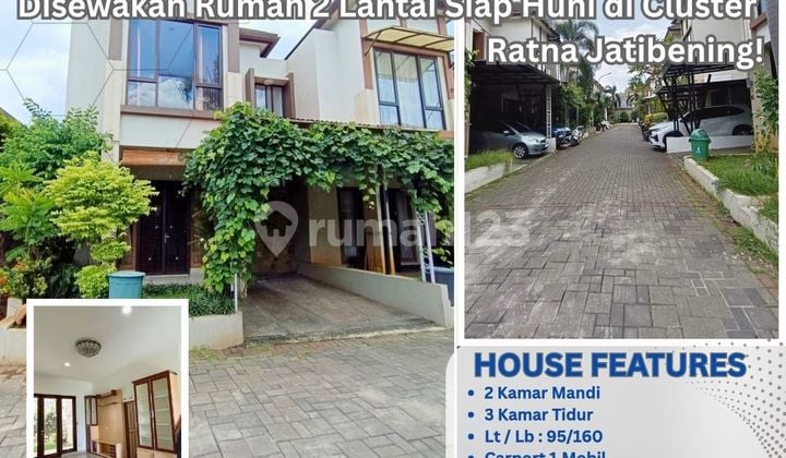 Disewakan Rumah 2 Lantai Siap Huni 60 jt/ th di Cluster Ratna Jatibening! S680A