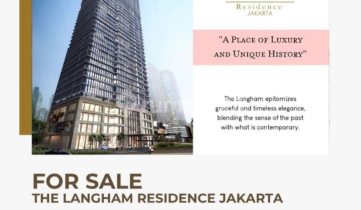 Dijual The Langham Residence 4Br - Furnished Jakarta Selatan