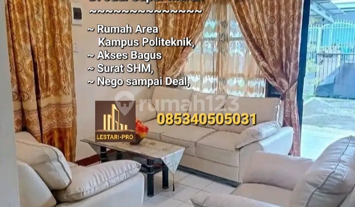 Dijual Sangat Murah Rumah Cantik Area Kampus Politeknik Area Khosan