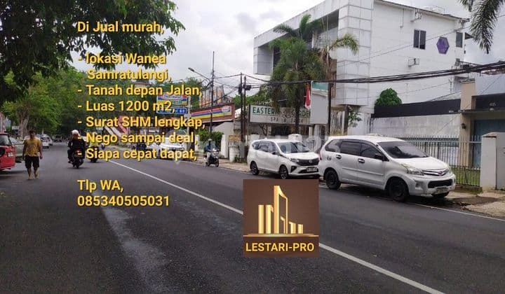 Tanah murah Depan Jalan Raya Samratulangi, Luas 1200 M2