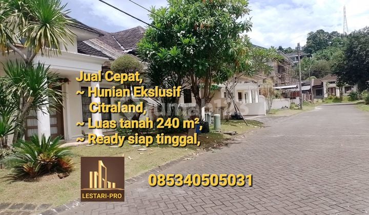 Dijual Banting Harga Hunian Ekslusif Citraland Siapa Cepat Dapat