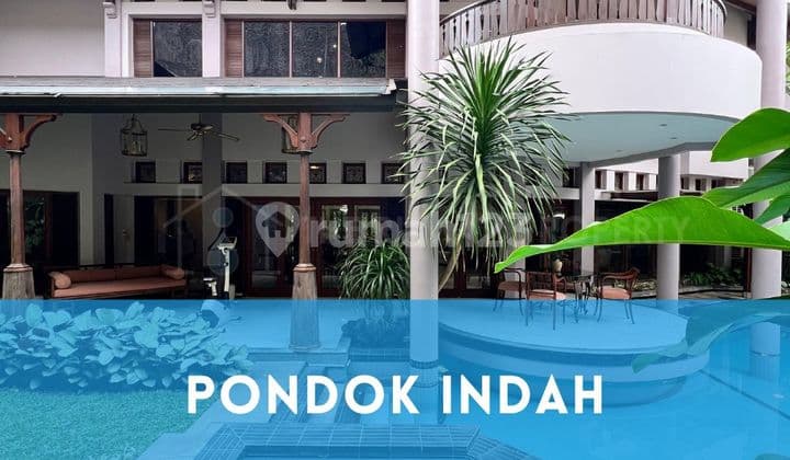 Rumah Mewah Nuansa Villa Pondok Indah Lingkungan Elit dan Premium