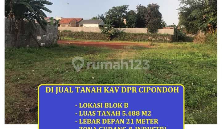 Dijual Tanah Luas 5.488M², Blok B Kav DPR, Cipondoh, Tangerang Kota