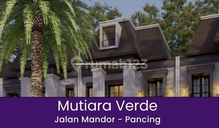 Villa Baru di Mutiara Verde Samping Mutiara Palace
