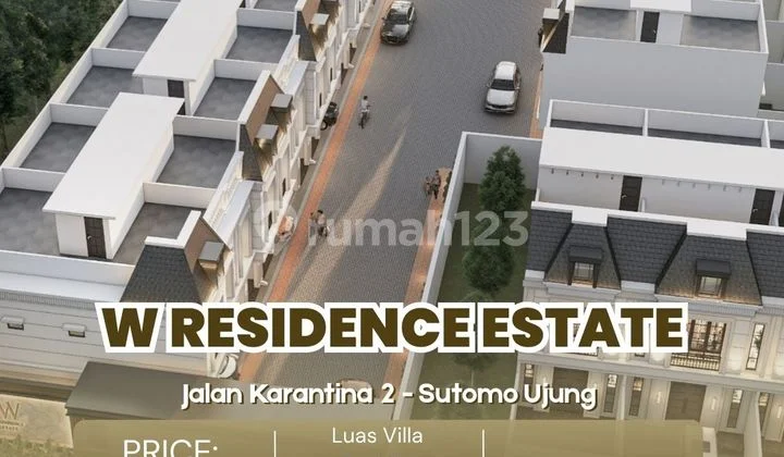 Villa Lebar 6M Komplek W Residence Estate Jalan Karantina 2