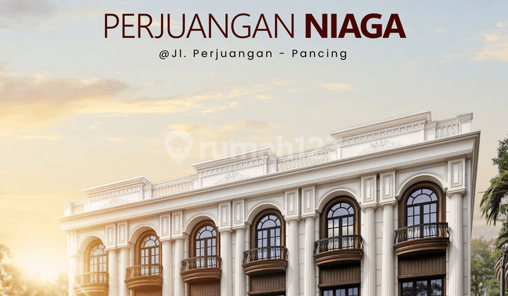 Ruko Baru Perjuangan Niaga Jalan Perjuangan Area Pancing