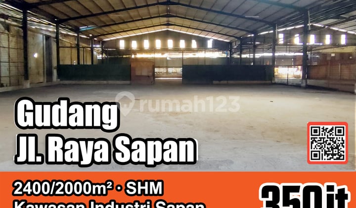 Gudang Raya Sapan Dekat Primatera