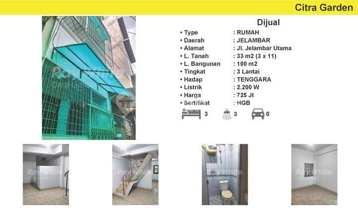 Rumah 3 Lantai di Area Strategis Dijual Di Jelambar Utama (ERD)