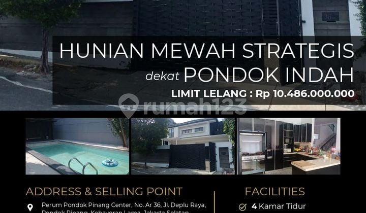 Hunian Mewah Strategis Nyaman Lokasi Elite Segera Lelang