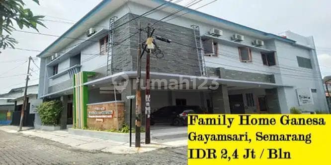 Kost Family Home Ganesa Gayamsari Semarang