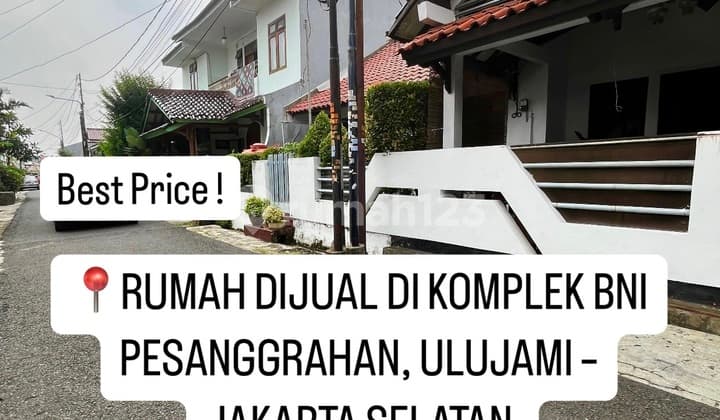 Rumah Dijual Di Komplek Bni Pesanggrahan Ulujami Jakarta Selatan Rumah Butuh Minim Renovasi di Pesanggrahan SHM