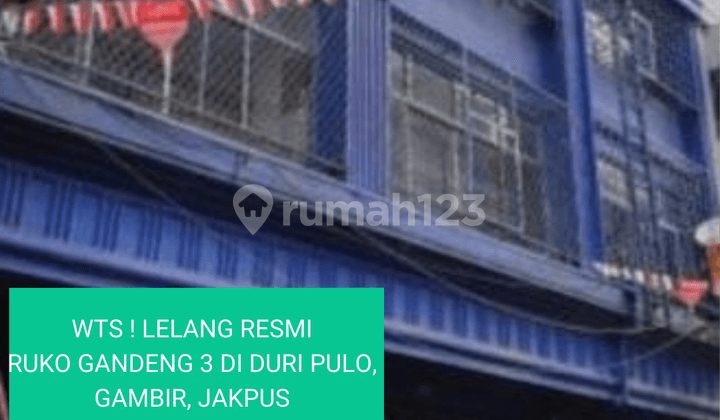 Ruko Gandeng 3 di Duri Pulo Gambir