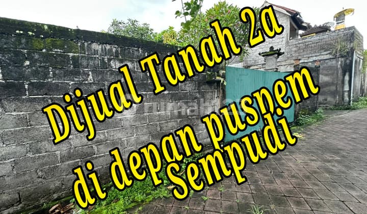 Dijual Tanah 2A di Depan Puspem Sempidi Bali Tanah di Jl. Raya Sempidi No.1, Sempidi, Mengwi, Badung, Bali, Indonesia, 80351, Sempidi 200.0 M²