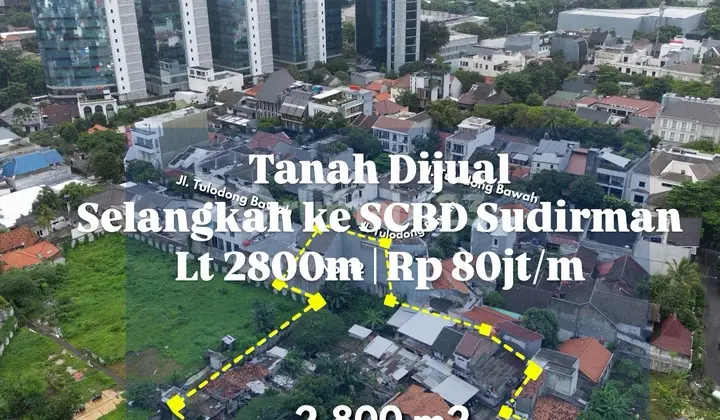 Dijual tanah Rare Dekat SCBD Tulodong Senayan Kebayoran Baru Jakarta Selatan