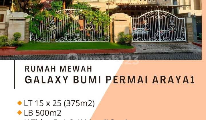 Dijual Rumah Mewah Galaxi Bumi Permai Araya 1 Dekat Merr SHM