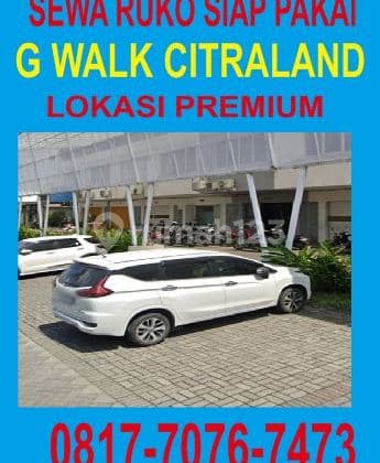 Sewa Ruko Citraland Surabaya Ruko Siap Pakai di G WALK Citraland - LOKASI PREMIUM