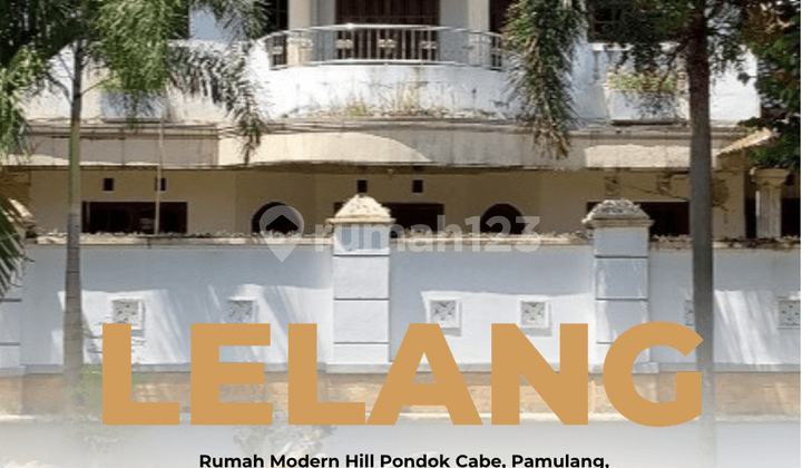 Pasaran Diatas 6M! Dijual Cepat dan Murah 3,5 M Rumah Besar di Modern Hill Pondok Cabe