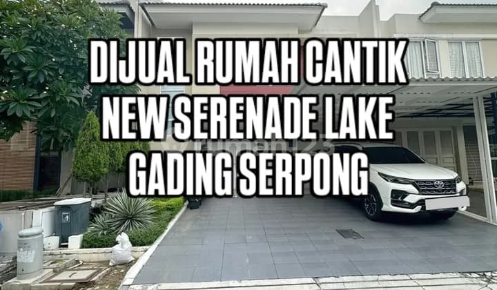 Beautiful Cheap New Furnished House Serenade Lake Gading Serpong