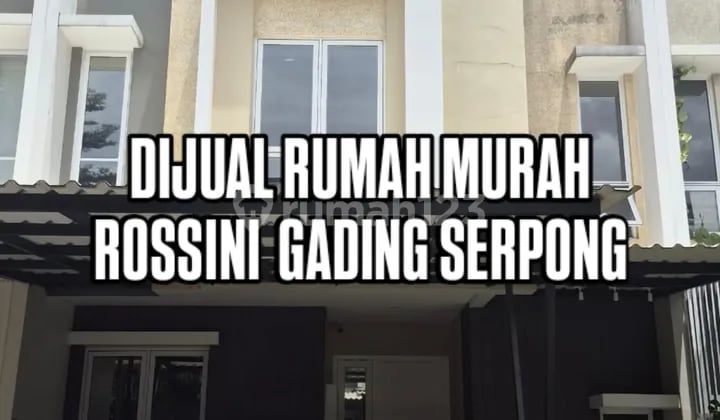 Rumah Murah Cantik Siap Huni Rossini Gading Serpong Hadap Selatan