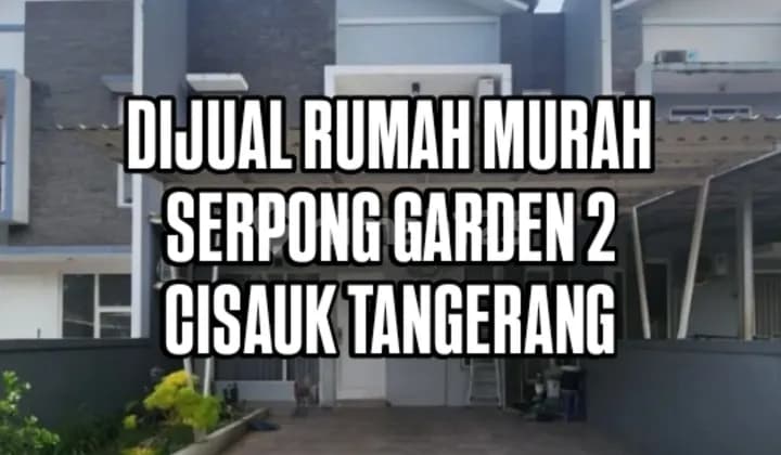 Cheap House on Boulevard Serpong Garden 2 Street, Cisauk, Tangerang