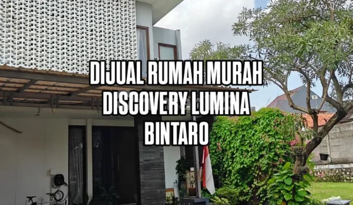 Affordable House Beautiful Design Discovery Lumina Bintaro Tangsel