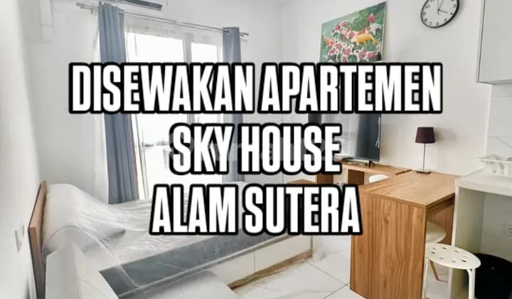Apartemen Cantik Murah Full Furnished Sky House Alam Sutera
