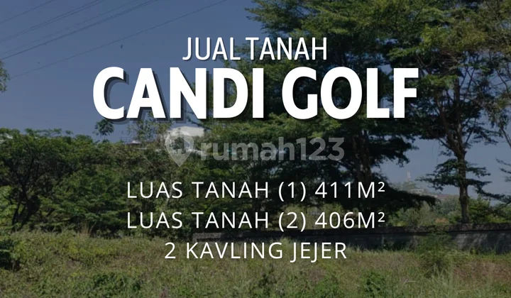 Tanah luas di Candi Golf Candigolf Semarang Tanah luas di Candi Golf Candigolf Semarang