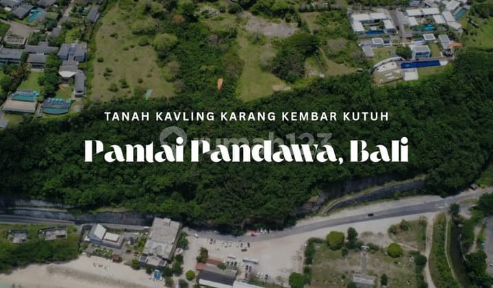 Tanah Ocean View di Pantai Pandawa Kutuh Bali