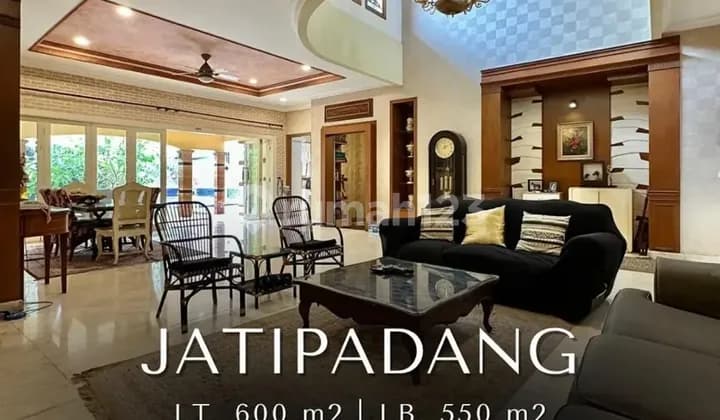 Modern Classic House dalam Komplek Jatipadang, T 600 B 550