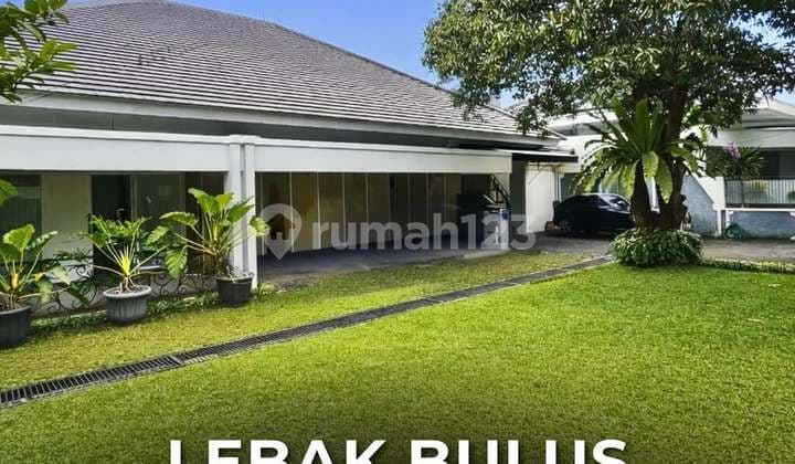 Rumah Siap Huni Halaman Luas di Lebak Bulus, LT 820 LB 400