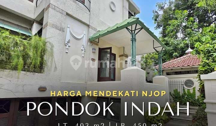 Rumah Bagus Siap Huni di Pondok Indah, LT 403 LB 450
