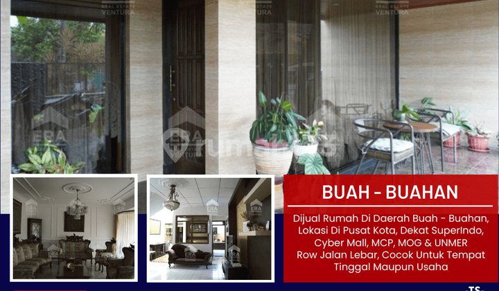 Rumah Di Daerah Buah Buahan, Lokasi Tengah Kota, Dekat Kampus