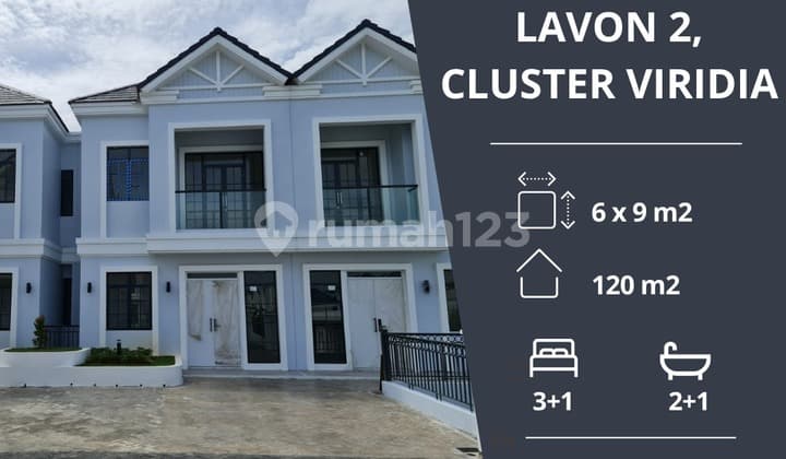 Dijual cepat rumah lavon 2 cluster viridia bisa nego sudah SHM
