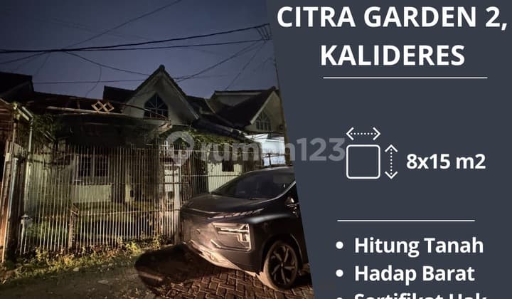 Dijual cepat rumah tua hitung tanah saja di citra garden 2 harga nego