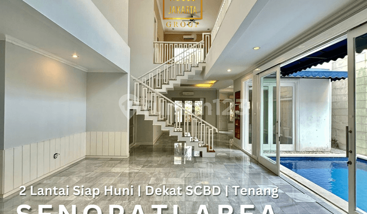 Rumah 2 Lantai Siap Huni, Senopati Area Dekat Scbd, Taman Pool
