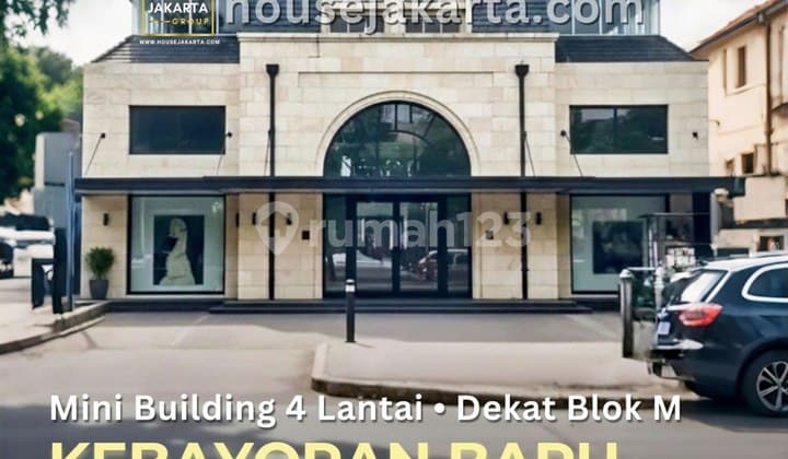 Mini Building Komersial Kebayoran Baru Blok M Area . Dekat Pusat Bisnis