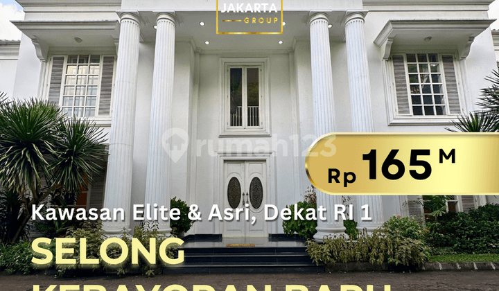 Selong Sriwijaya area Senopati Kebayoran Baru, Elite House Near RI 1