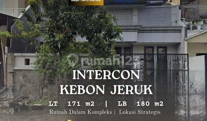 Rumah Bagus Harga Terbaik Intercon Kebon Jeruk Jakarta Barat
