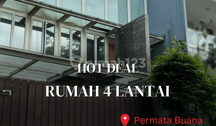 Hot Deal - Jual Cepat & Nego!Rumah 4 Lantai - Taman Permata Buana