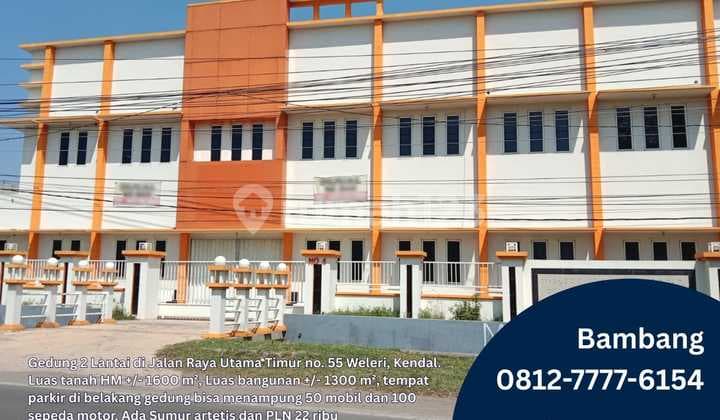 Jual Tempat Usaha Gedung 2 Lantai 1300m2 di Weleri, Kendal