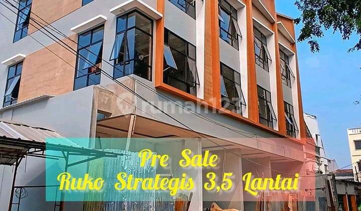 Pre Sale Ruko Baru 4 Lantai Strategis Bebas Banjir di Duri Kepa Dekat Tanjung Duren, Jelambar, Daan Mogot Jakarta Barat.