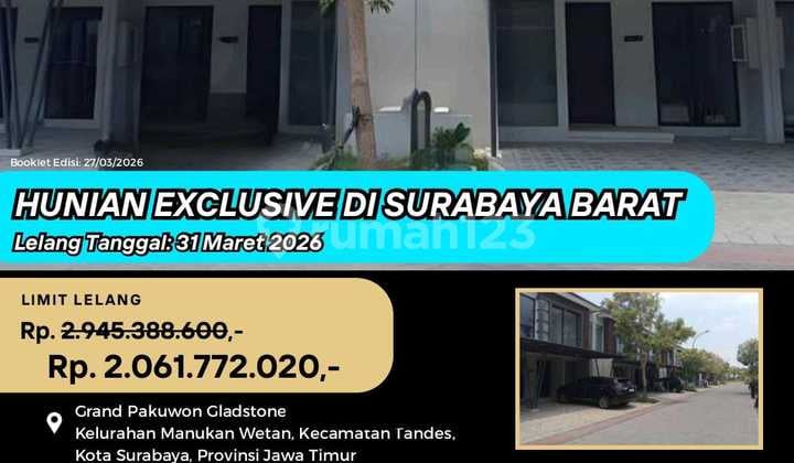 Di Lelang Rumah di Grand Pakuwon Surabaya Barat