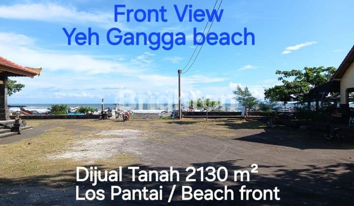 DIJUAL ( FREEHOLD ) TANAH LOS PANTAI di YEH GANGGA BEACH. Tabanan . Bali .
