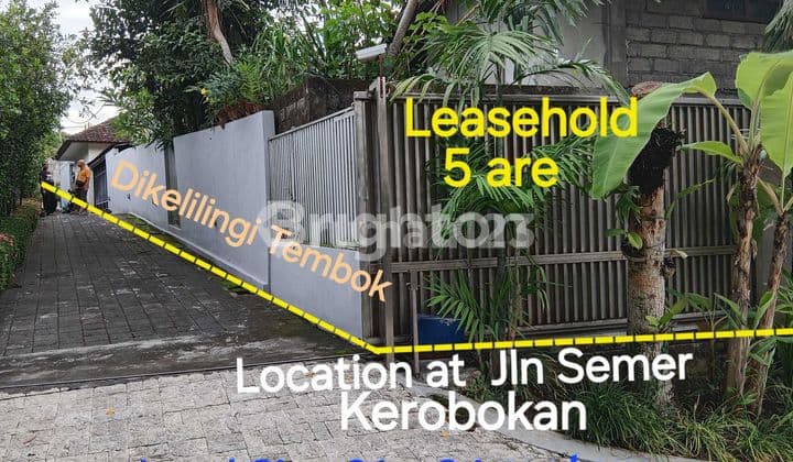 Leasehold At Jln Raya Semer , Kerobokan , Bali.