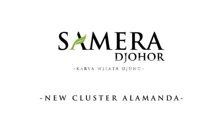 SAMERA DJOHOR ( NEW CLUSTER ALAMANDA )